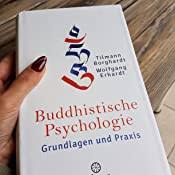 Erfahre mehr über buddhistische Psychologie und Buddhismus: 6 Tipps